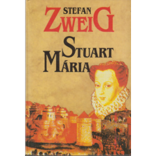 Pesti Szalon Kiadó Stuart Mária - Stefan Zweig antikvárium - használt könyv