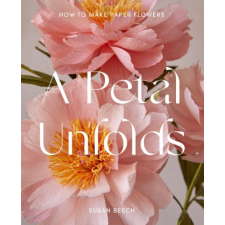  Petal Unfolds – SUSAN BEECH idegen nyelvű könyv