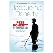  Pete Doherty: My Prodigal Son – Jacqueline Doherty idegen nyelvű könyv