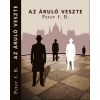 Peter f. B. (magánkiadás) Az áruló veszte