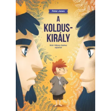 Peter Jones Magic A kolduskirály gyermekkönyvek