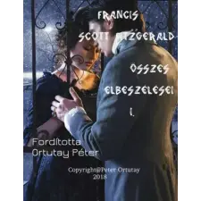 Peter Ortutay (magánkiadás) Francis Scott Fitzgerald összes elbeszélései -I. egyéb e-könyv