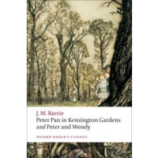  Peter Pan in Kensington Gardens / Peter and Wendy – J Barrie idegen nyelvű könyv