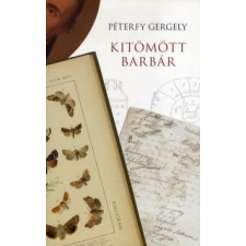 Péterfy Gergely Kitömött barbár regény
