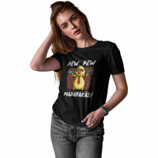  Pew-Pew Madafakas - Női Póló női póló