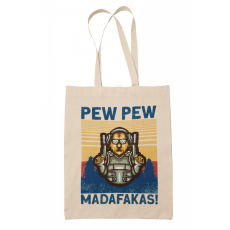 Pew-Pew Madafakas - Vászontáska