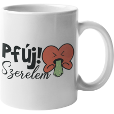  Pfúj Szerelem - Bögre bögrék, csészék
