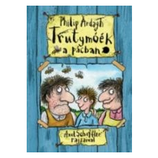 Philip Ardagh TRUTYMÓÉK A PÁCBAN gyermek- és ifjúsági könyv