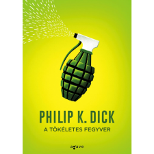 Philip K. Dick A tökéletes fegyver (BK24-206693) irodalom