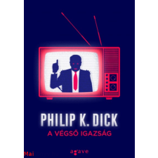 Philip K. Dick : A végső igazság ajándékkönyv