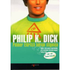 Philip K. Dick Palmer Eldritch három stigmája regény