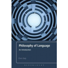 Philosophy of Language – Chris Daly idegen nyelvű könyv
