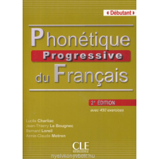 PHONÉTIQUE PR FRANCAIS 2E DEBUTANT nyelvkönyv, szótár