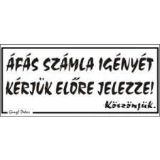  PIKTOGRAM ÁFÁS SZÁMLA IGÉNYÉT KÉRJÜK ELŐRE JELEZZE! FEHÉR naptár, kalendárium