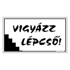  Piktogram Vigyázz lépcső! fehér információs címke