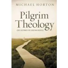  Pilgrim Theology – Michael S. Horton idegen nyelvű könyv