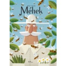 Piotr Socha Méhek gyermek- és ifjúsági könyv