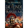 Piper Verlag GmbH Die Feinde des Imperiums | Jens Wittenberger