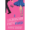 Pippa Grant - A legrosszabb esküvői randi