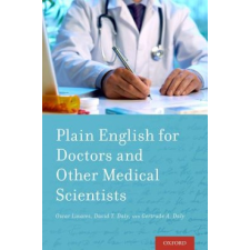  Plain English for Doctors and Other Medical Scientists – Oscar Linares,David Daly,Gertrude Daly idegen nyelvű könyv