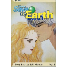  Please Save My Earth, Vol. 6 – Saki Hiwatari,Saki Hiwatari idegen nyelvű könyv