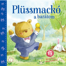 Plüssmackó a barátom (új) gyermek- és ifjúsági könyv