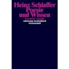  Poesie und Wissen – Heinz Schlaffer idegen nyelvű könyv