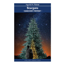 Polar Egyesület Stargate - Karácsonyi történet - Polar Könyvek regény