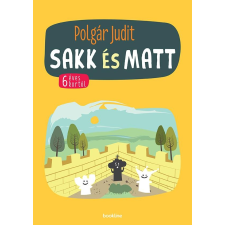 Polgár Judit POLGÁR JUDIT - SAKK ÉS MATT - 6 ÉVES KORTÓL gyermek- és ifjúsági könyv