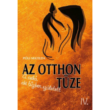 Póli Róbert Az otthon tüze gyermek- és ifjúsági könyv