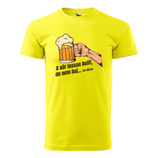  Póló A sör lassan butít  mintával Sárga S egyedi ajándék