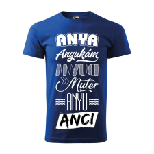 Póló Anya mintával - Kék S méretben ajándéktárgy