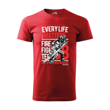  Póló Every life  mintával Piros 4XL egyedi ajándék