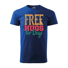  Póló Free hugs for dog mintával - Kék S méretben ajándéktárgy