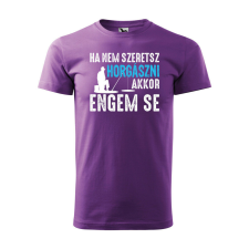 Póló Ha nem szeretsz horgászni mintával - Lila XXXL méretben ajándéktárgy