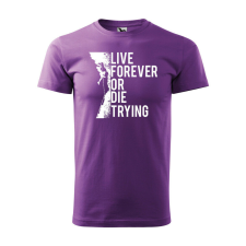 Póló Live forever mintával - Lila L méretben ajándéktárgy