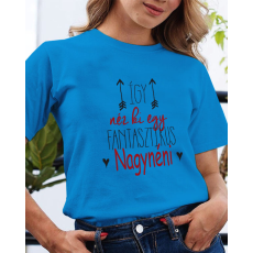  Póló nagynéninek - Fantasztikus nagynéni