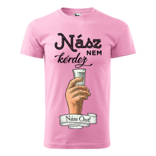Póló Nász nem kérdez nász önt mintával - Rózsaszín S méretben ajándéktárgy