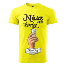  Póló Nász nem kérdez nász önt mintával - Sárga XL méretben ajándéktárgy