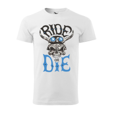Póló Ride or die mintával - Fehér XXL méretben ajándéktárgy