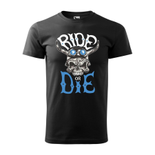  Póló Ride or die  mintával Fekete XL egyedi ajándék