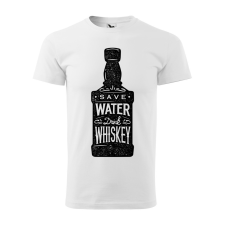  Póló Save water drink whiskey  mintával Fehér 2XL egyedi ajándék