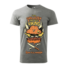Póló Úgy grillezek mint egy viking mintával - Szürke XXXL méretben ajándéktárgy