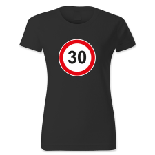 polofun.hu 30. születésnap, KRESZ tábla női póló