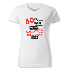 polofun.hu 60 év kemény munka kellett ahhoz… női póló