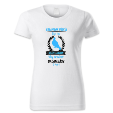 polofun.hu Galambok nélkül lehet élni, de értelmetlen női póló