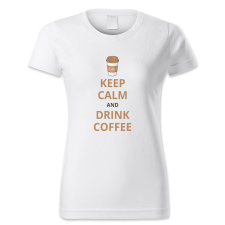 polofun.hu Keep calm and drink coffe női póló