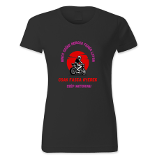 polofun.hu Nincs szőke herceg fehér lovon. Csak fasza gyerek szép motoron női póló