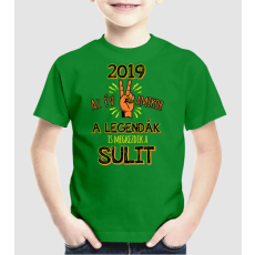 Pólómánia 2019 az év amikor a legendák is megkezdik a sulit - Uniszex Gyerek Póló