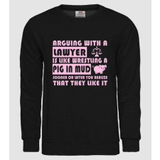 Pólómánia Arguing with a lawyer - Férfi Kereknyakú Pulcsi férfi póló